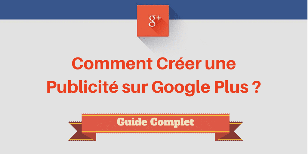 comment mettre une publicité sur google