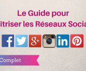 maîtriser les réseaux sociaux