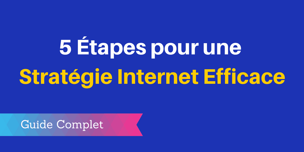 stratégie marketing internet