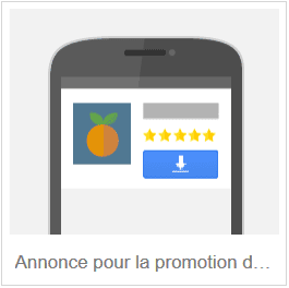annonce pour la promotion d'applications mobiles sur google