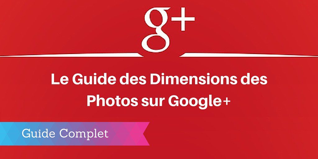dimensions photos google+
