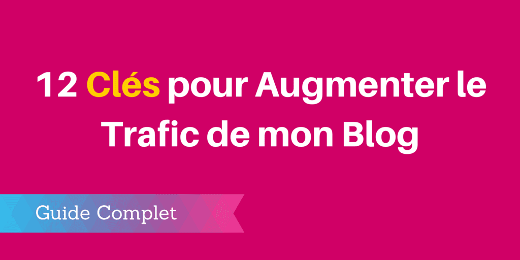 générer trafic blog