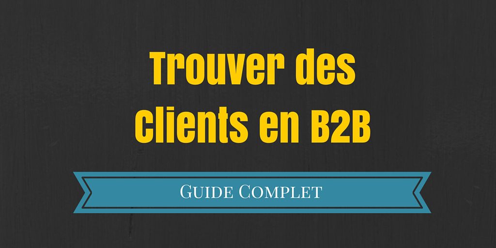 trouver clients B2B