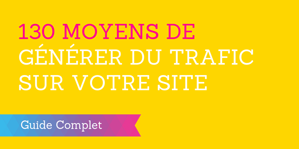 générer trafic site internet