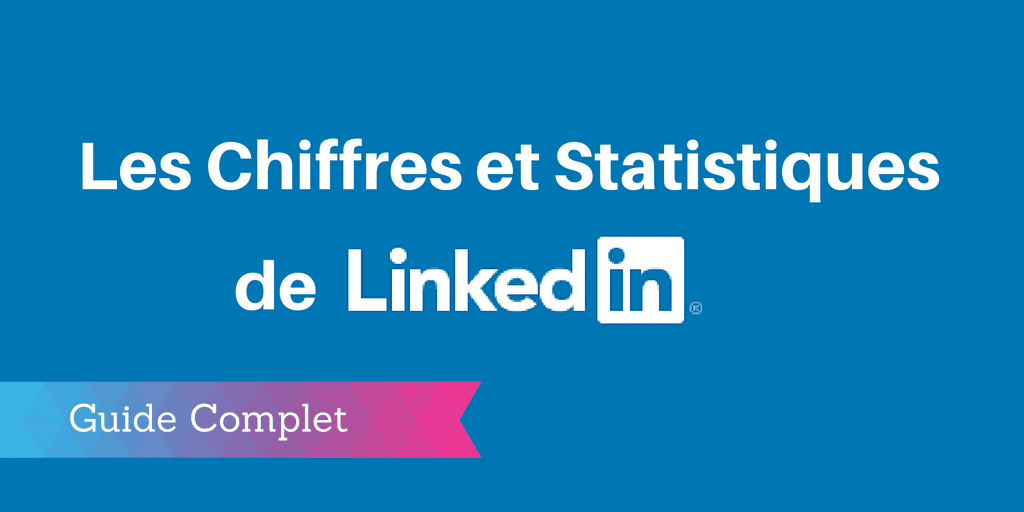 chiffres linkedin
