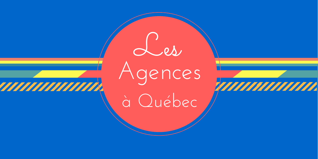agences québec