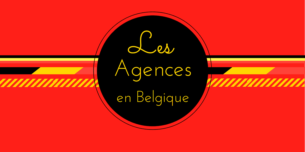 La Liste Complète des Agences en Belgique [ 1000 Contacts]