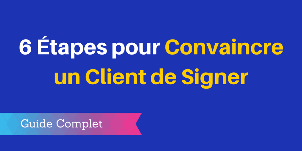 convaincre clients