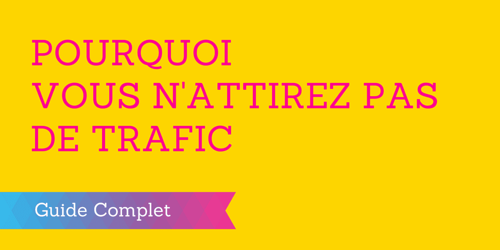 attirer trafic