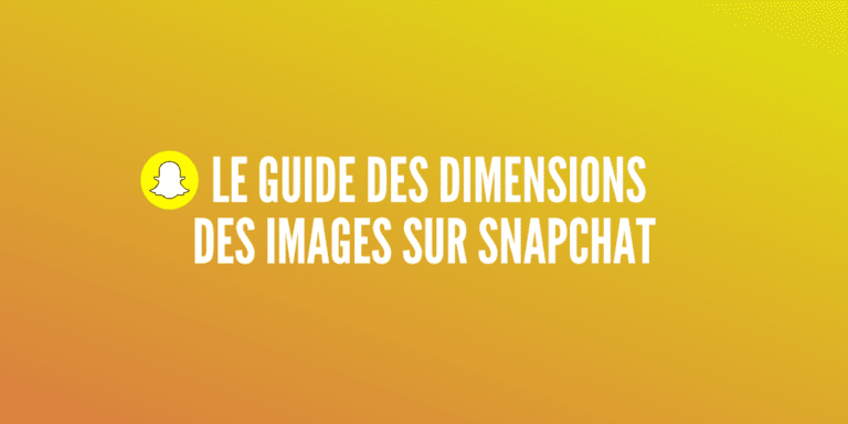 [Guide 2025] Les Dimensions des Images sur Snapchat