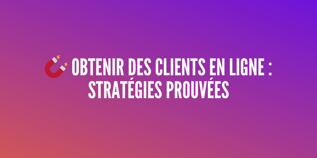 obtenir clients stratégies