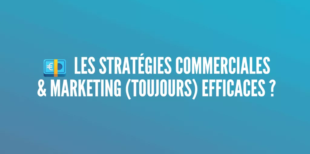 stratégies commerciales marketing