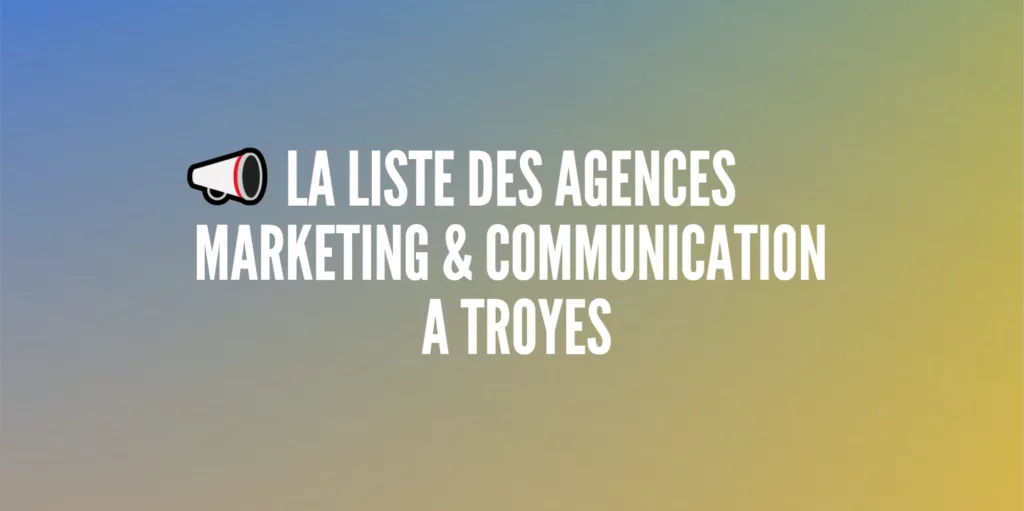 agences troyes